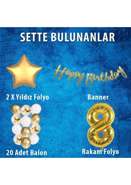 Balon Diyarı Gold Konsept 8 Yaş Doğum Günü Kutlama Seti + balon bandı