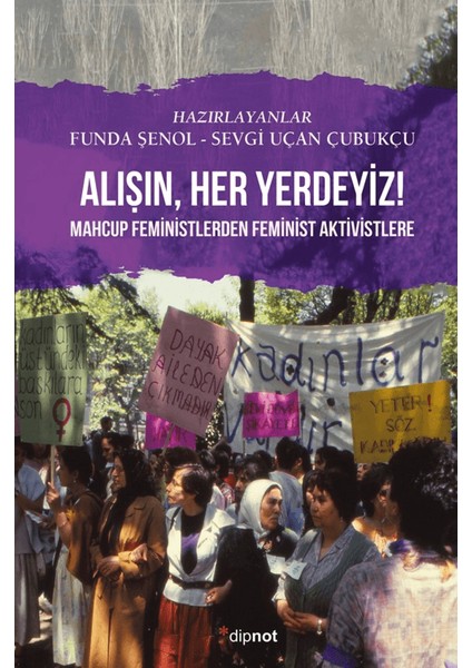 Alışın Her Yerdeyiz!