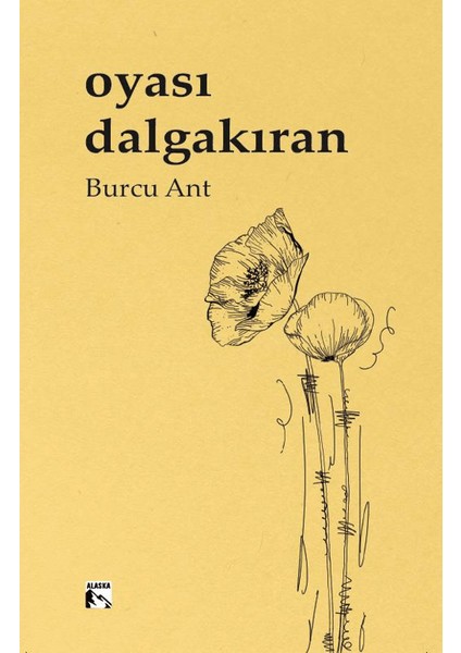 Oyası Dalgakıran - Burcu Ant