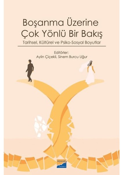 Boşanma Üzerine Çok Yönlü Bir Bakış