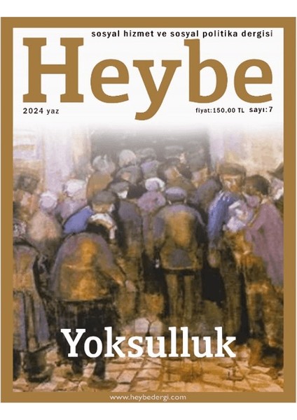 Heybe Sosyal Hizmet ve Sosyal Politika Dergisi 7. Sayı - Yaz 2024