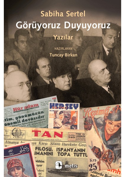 Görüyoruz Duyuyoruz - Sabiha Sertel
