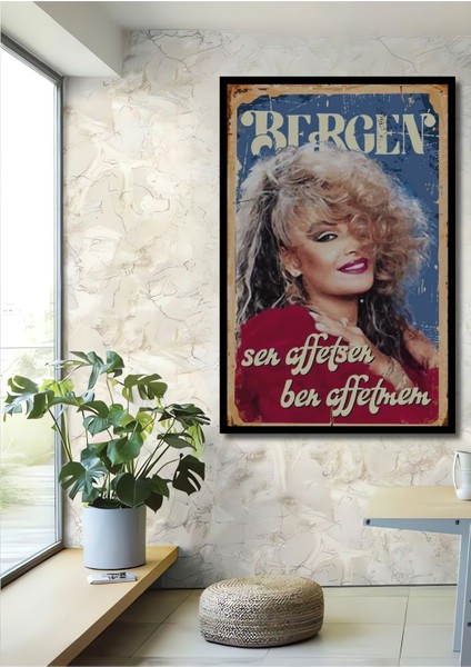 Tablo Bergen Acıların Kadını 5 Sen Affetsen Ben Affetmem Arabeskin Kraliçeleri Retro Vintage Tablo