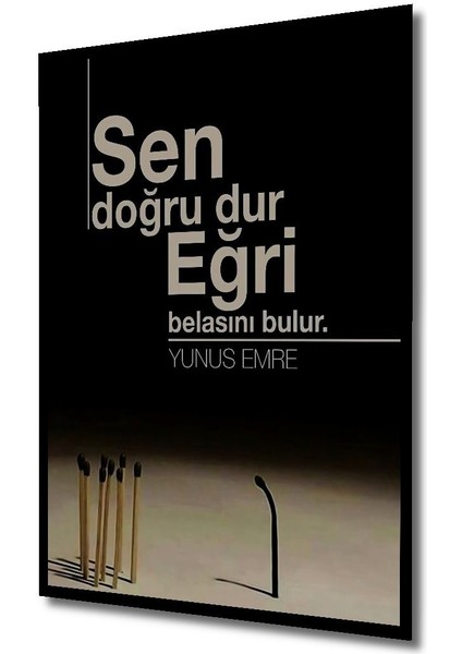 Dekoratif Sen Doğru Dur Yunus Emre Tablo 20*30 Çerçeve Görünümlü Dikey Duvar Dekorasyon Tablosu
