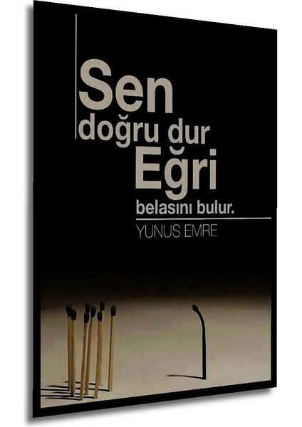Dekoratif Sen Doğru Dur Yunus Emre Tablo 20*30 Çerçeve Görünümlü Dikey Duvar Dekorasyon Tablosu