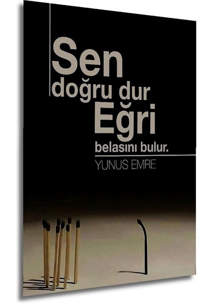 Dekoratif Sen Doğru Dur Yunus Emre Tablo 20*30 Çerçeve Görünümlü Dikey Duvar Dekorasyon Tablosu