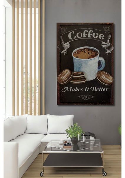 3 Boyutlu Ahşap Tablo Coffee Makes It Better Cafe Mdf Duvar Dekoru Çerçeve Görünümlü Duvar Tablo