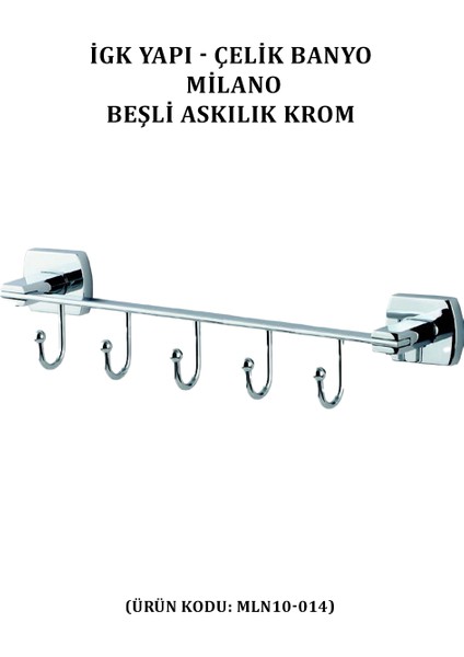 Çelik Banyo Milano Beşli Askılık (MLN10-014)