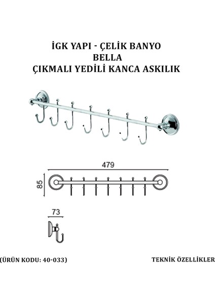 Çelik Banyo Bella Çıkmalı Kanca Yedili Askılık (40-033)