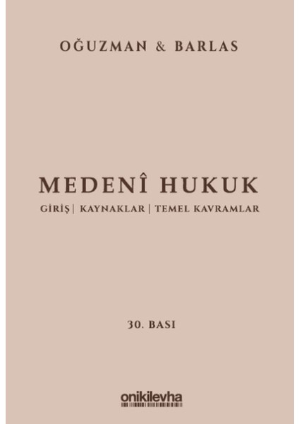 Medeni Hukuk - M. Kemal Oğuzman