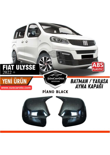 Fiat Ulysse 2022 Sonrası Uyumlu Batman Yarasa Ayna Kapağı Piano Black Abs Plastik Sağ Sol Takım