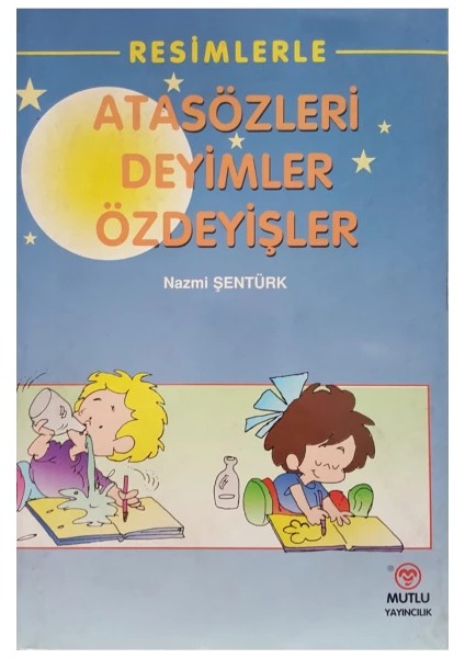 Atasözleri Deyimler Özdeyişler
