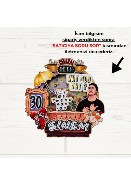 Friends Temalı Genç / Yetişkin Doğum Günü Isme Özel 3 Boyutlu Pasta Parti Süsü - Friends Cake Topper fiyatları
