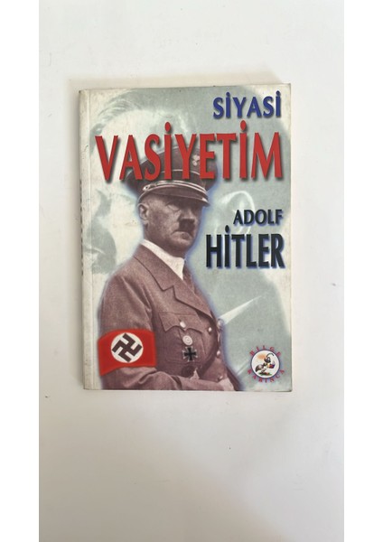 Siyasi Vasiyetim - Adolf Hitler