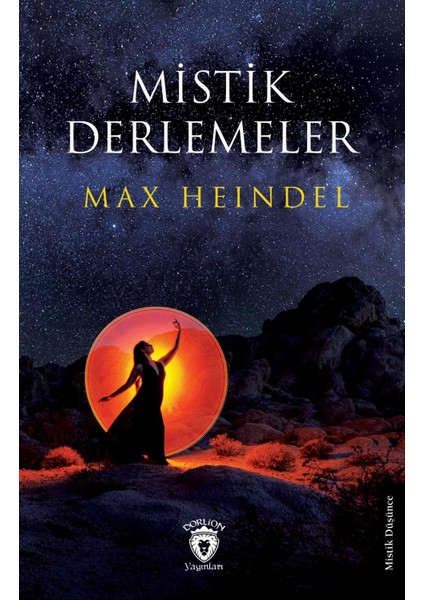 Mistik Derlemeler - Max Heindel