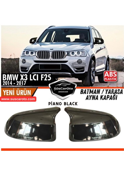 Bmw X3 Lcı F25 2014-2017 Uyumlu Batman Yarasa Ayna Kapağı Piano Black Abs Plastik Sağ Sol Takım