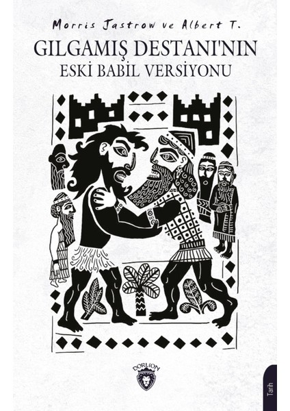 Gılgamış Destanının Eski Babil Versiyonu