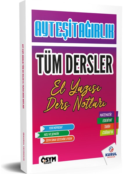 2025 Ayt Eşit Ağırlık Tüm Dersler El Yazısı Ders Notları