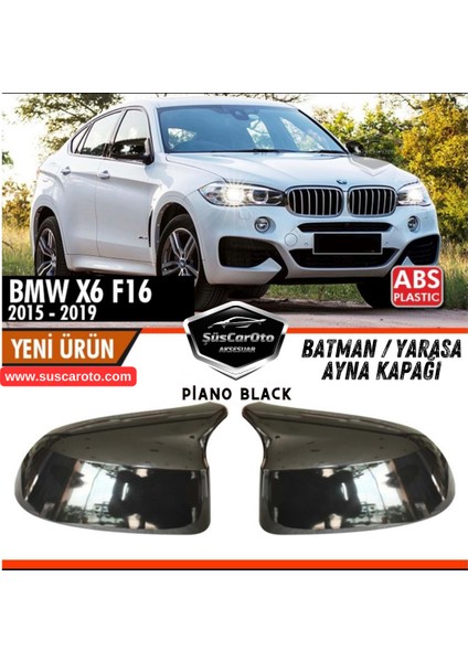 Bmw X6 F16 2015-2019 Uyumlu Batman Yarasa Ayna Kapağı Piano Black Abs Plastik Sağ Sol Takım