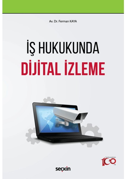 Iş Hukukunda Dijital Izleme - Ferman Kaya