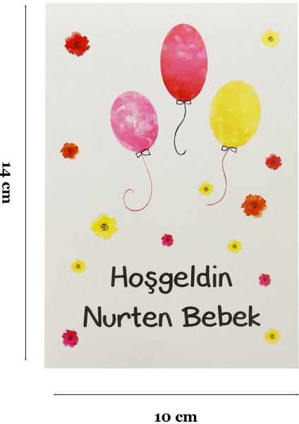 10X14 cm Kişiselleştirilebilir Hoşgeldin Bebeğim Temalı 10 Adet Kart Model-2