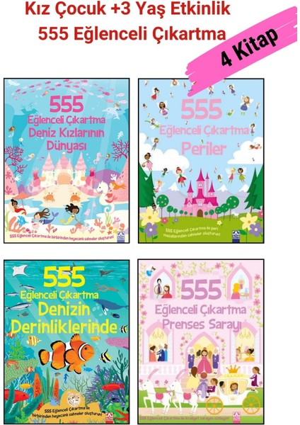 555 Eğlenceli Çıkartma Dizisi 4 Kitap Set, +3 Yaş Kız Çocuk Etkinlik Kitapları