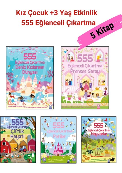 555 Eğlenceli Çıkartma Dizisi 5 Kitap Set, +3 Yaş Kız Çocuk Etkinlik Kitap Seti
