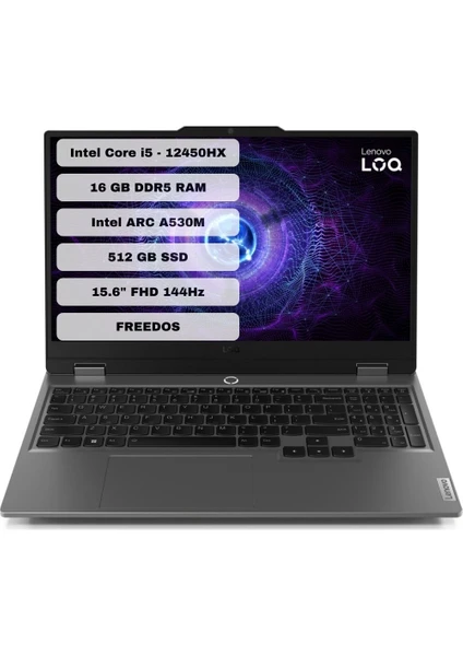 LOQ 15IAX9I Intel Core i5 12450HX 16GB 512GB SSD Arc A530M Freedos 15.6" FHD Taşınabilir Bilgisayar 83FQ000UTR