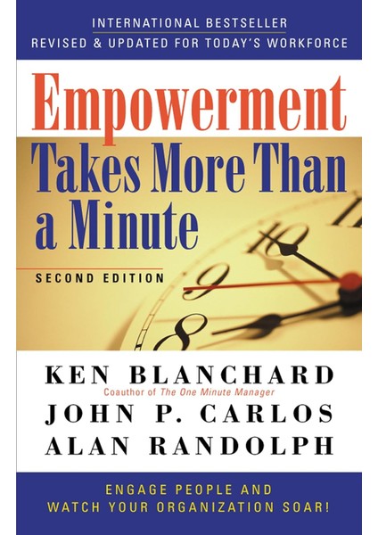 Empowerment Takes More Than A Minute - Ken Blanchard