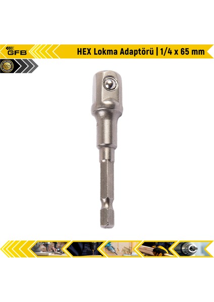 Hex Lokma Adaptörü | 1/4" x 65 mm