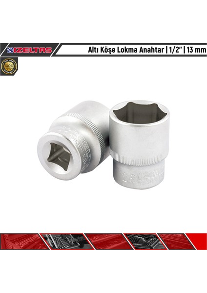 Altı Köşe Lokma Anahtar | 1/2” | 13 mm