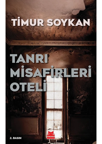 Tanrı Misafirleri Oteli - Timur Soykan