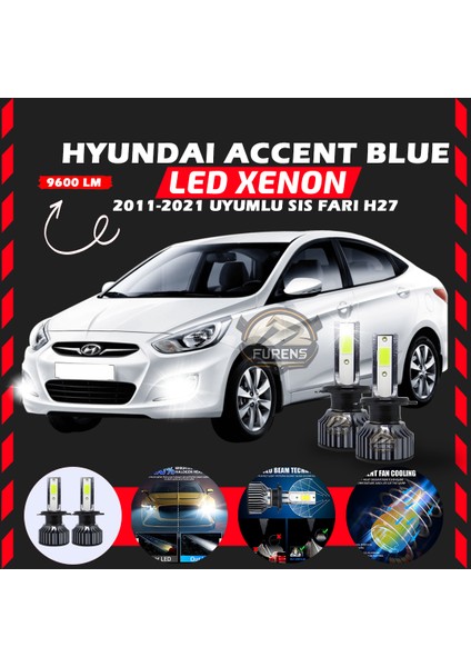 Hyundai Accent Blue 2011-2021 Sis Farı Uyumlu Şimşek Etkili LED Xenon Pro Series H27
