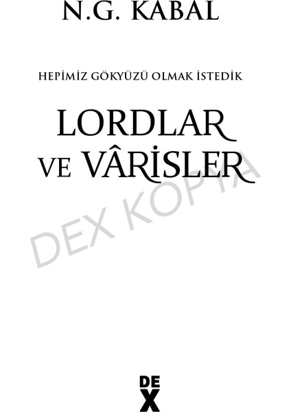 Hgoi 1: Lordlar Ve Varisler - Sc - N. G. Kabal