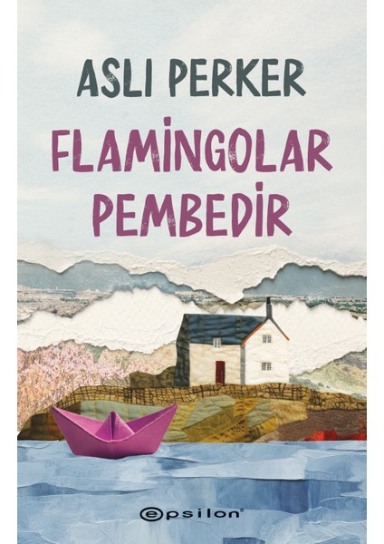 Flamingolar Pembedir - Aslı Perker