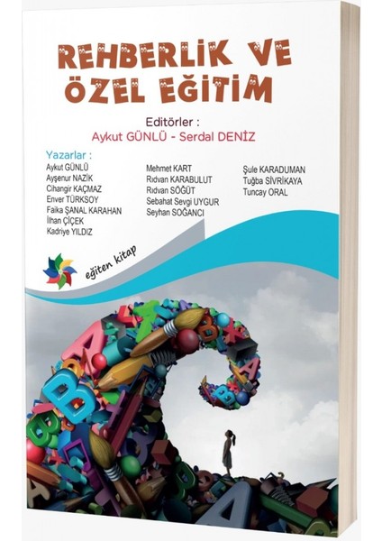 Rehberlik ve Özel Eğitim & Aykut Günlü & Serdal Deniz