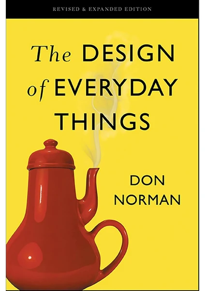 The Design Of Everyday Things - Donald A. Norman