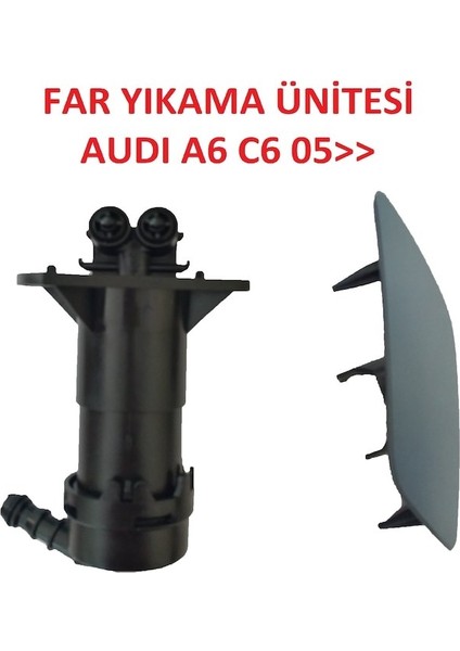 Far Yikama Unitesi Sağ Audi A6 C6 2005-