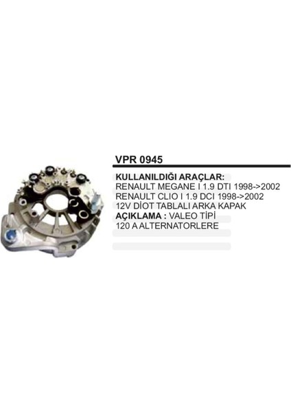 Kapak+ Diot Tablasi Valeo Megane I Clio I 120 A.