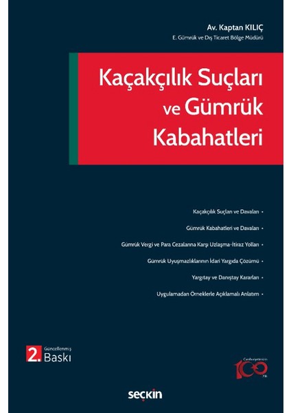 Kaçakçılık Suçları ve Gümrük Kabahatleri - Kaptan Kılıç