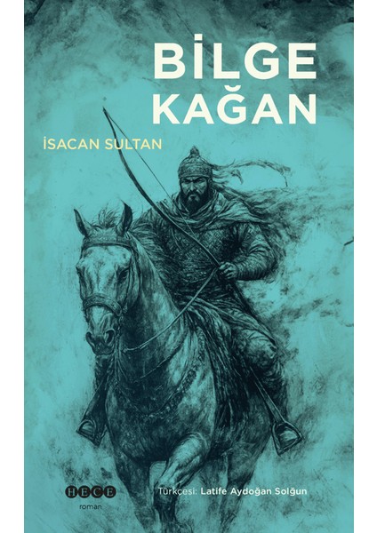 Bilge Kağan - İsacan Sultan