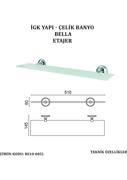 Çelik Banyo Igk Yapı - Çelik Banyo Bella Etajer (BS10-005)