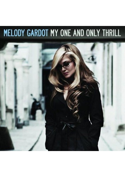 Decca Records Melody Gardot - My One And Only Thrill - Plak