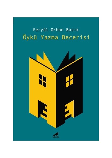 Öykü Yazma Becerisi Yazar - Feryâl Orhon Basık