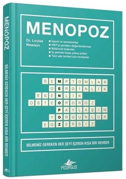 Menopoz - Bilmeniz Gereken Her Şeyi Içeren Kısa Bir Rehber - (Ciltli) - Dr. Louise Newson