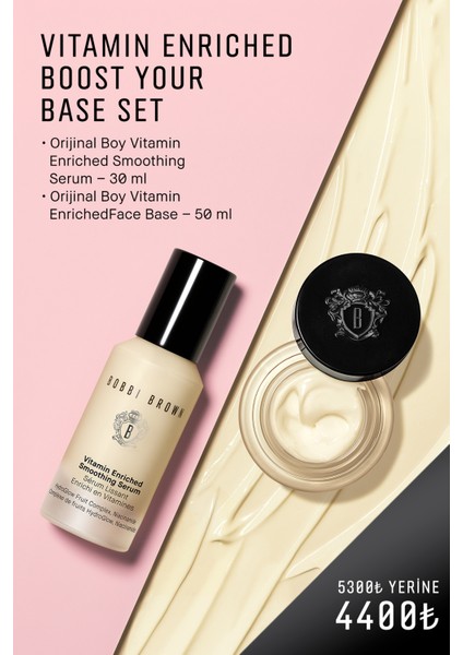 Boost Your Base - Vitamin Enriched Smoothing Serum & Vitamin Enriched Face Base Ikili Seti