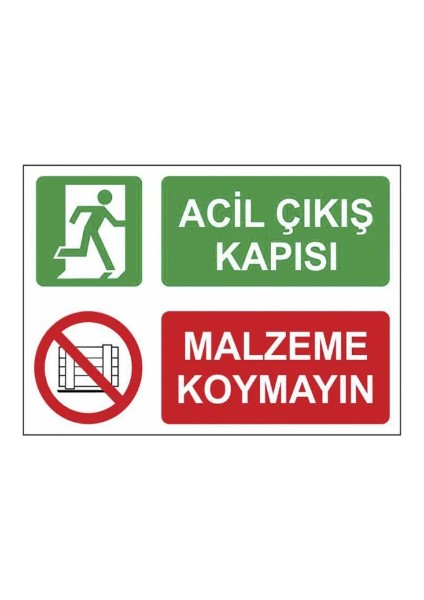 Acil Çıkış Önü Malzeme Koymayın Uyarı Levhası