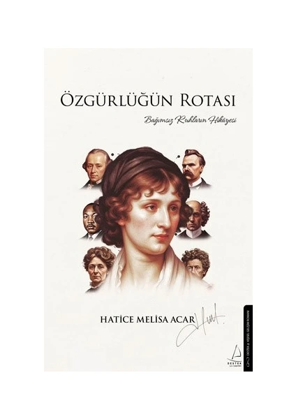 Özgürlüğün Rotası - Hatice Melisa Acar