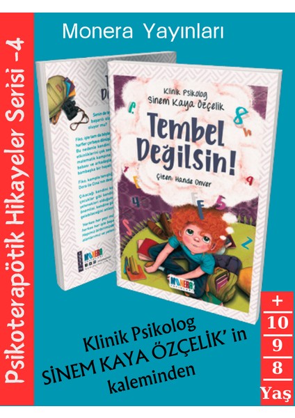 Tembel Değilsin Psikoterapötik Hikayeler Serisi - Klinik Psikolog Sinem Kaya Özçelik 8+ Yaş