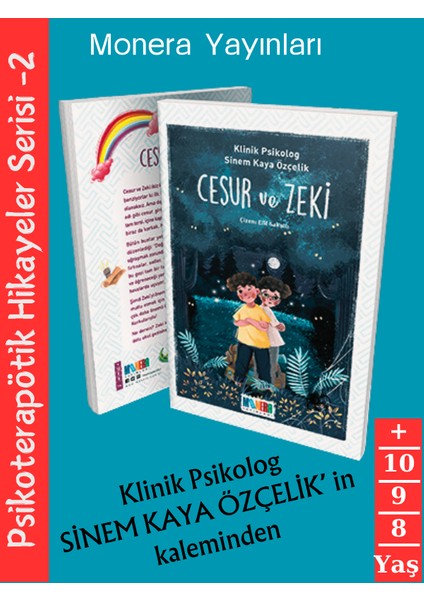 Cesur ve Zeki - Psikoterapötik Hikayeler Serisi- Klinik Psikolog Sinem Kaya Özçelik 8+ Yaş